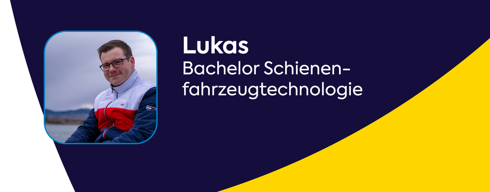 lukas-bachelor-schienenfahrzeugtechnologie.png