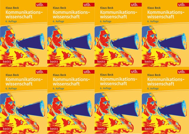 „Kommunikationswissenschaft“ (UTB basics, UVK: München 2020) von Klaus Beck